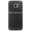 hell maybe no Samsung Galaxy S7 Edge