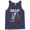 come to the darkside Tank Top