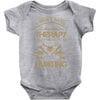 I Don't Need Therapy Just to Do Hunting Baby Onesie