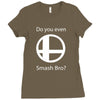 do you even smash bro Ladies Fitted T-Shirt