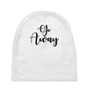 go away Baby Beanies