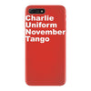 charlie uniform november tango iPhone 7 Plus Case