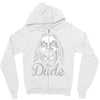 the dude, Zipper Hoodie