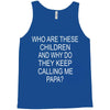 who are these children Tank Top