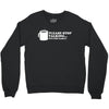 please stop talking it's too early coffee Crewneck Sweatshirt