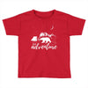 Go Adventure Toddler T-shirt