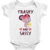 trashy and sassy Baby Bodysuit