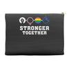 Stronger Together Accessory Pouches