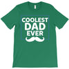 Coolest Dad Ever T-Shirt