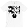 what's the plural of plural T-Shirt