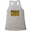 caution skinhead, ideal birthday gift or present Racerback Tank