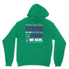 we don't know how strong we are until being strong is the only choice Unisex Hoodie