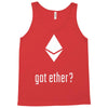 got ether ? Tank Top