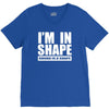i'm in shape, round is in shape V-Neck Tee