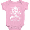 Pops The Man The Myth The Legend Baby Onesie