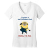 bad influence Women's V-Neck T-Shirt