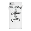 motivated by caffeine and canines iPhone 7 Case