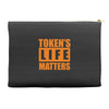 token's life matters Accessory Pouches