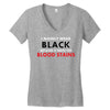hides the blood stains Women's V-Neck T-Shirt