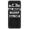dance all night Samsung Galaxy S8 Plus