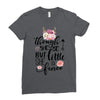 Tough She Be But Little She Is Fierce Ladies Fitted T-Shirt