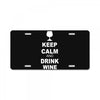 keep calm and drink wine License Plate