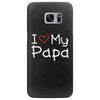 I Love My Papa Samsung Galaxy S7 Edge