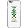 it's in my dna iPhone 6/6s Case