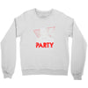 my girl wants to party all the time Crewneck Sweatshirt