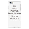 poodle lover iPhone 6 Plus/6s Plus Case