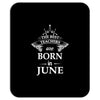 the best teachers are born in june Mousepad