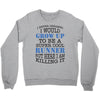 i never dreamed i would grow up to be a super cool runner but here i a Crewneck Sweatshirt