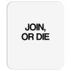join, or die Mousepad