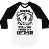 Never Underestimate Old Man Who Was Born September 3/4 Sleeve Shirt