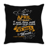 i am an april women Throw Pillow