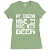 my indian name is runs with beer Ladies Fitted T-Shirt