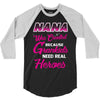 Nana Was Created Because Need Real Heroes 3/4 Sleeve Shirt