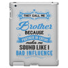 They Call Me Brother Partner in Crime iPad 3 and 4 Case