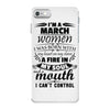 I Am A March Women iPhone 7 Case