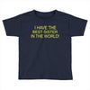 best sister crazy scary Toddler T-shirt
