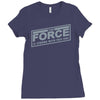the force is strong with this one Ladies Fitted T-Shirt