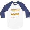 I'm a december woman I was born with my heart 3/4 Sleeve Shirt