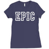 epic Ladies Fitted T-Shirt