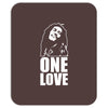 one love Mousepad