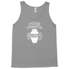 choose cremation Tank Top