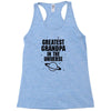 Greatest Grandpa In The Universe Racerback Tank