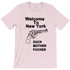 welcome to new york duck mother fucker black t shirt T-Shirt