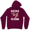 Mom Wife Veteran - Veterans Day T-Shirt Gifts Unisex Hoodie