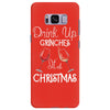 drink up grinches it's christmas Samsung Galaxy S8 Plus