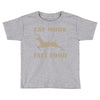 eat more fast food Toddler T-shirt